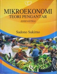 Image of Mikroekonomi : Teori Pengantar Edisi Ketiga