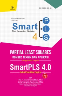Image of Partial Least Squares : Konsep. Teknik dan Aplikasi Menggunakan Smart PLS 4.0 Untuk Penelitian Empiris Edisi 1