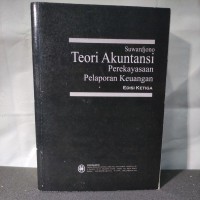 Image of Teori Akuntansi: Perekayasaan Pelaporan Keuangan